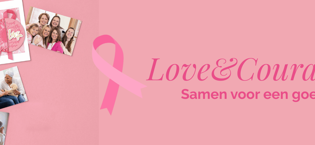 Love & Courage – Samen voor een goed doel